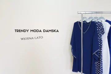 trendy wiosna lato moda damska przegląd stylistki