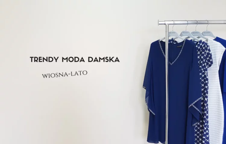 trendy wiosna lato moda damska przegląd stylistki